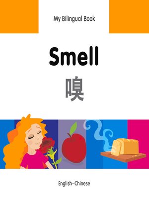 cover image of My Bilingual Book–Smell (English–Chinese)